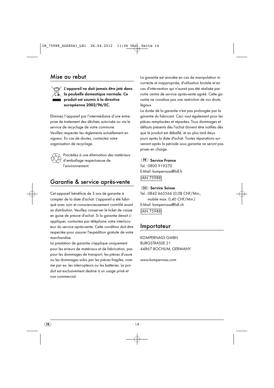 Mise au rebut, Garantie & service après-vente, Importateur | Silvercrest SGS 80 A1 User Manual | Page 16 / 28