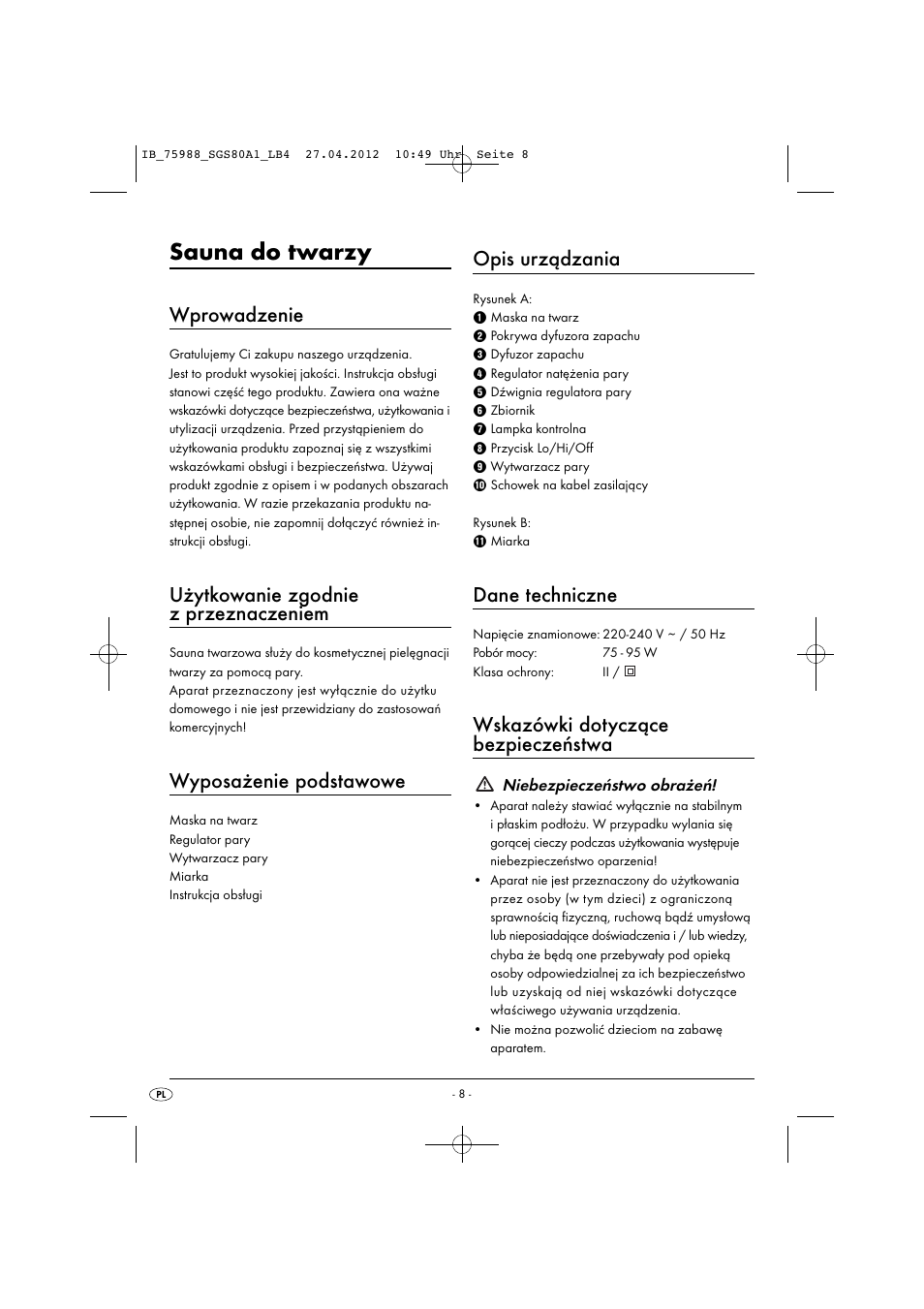 Sauna do twarzy, Wprowadzenie, Użytkowanie zgodnie z przeznaczeniem | Wyposażenie podstawowe, Opis urządzania, Dane techniczne, Wskazówki dotyczące bezpieczeństwa | Silvercrest SGS 80 A1 User Manual | Page 10 / 33