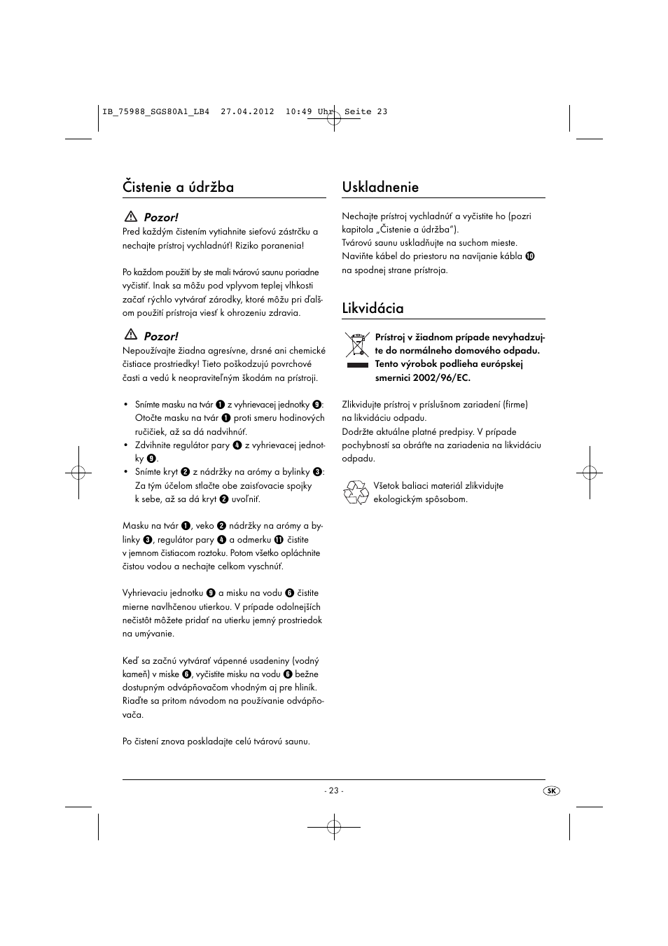 Čistenie a údržba, Uskladnenie, Likvidácia | Silvercrest SGS 80 A1 User Manual | Page 25 / 33