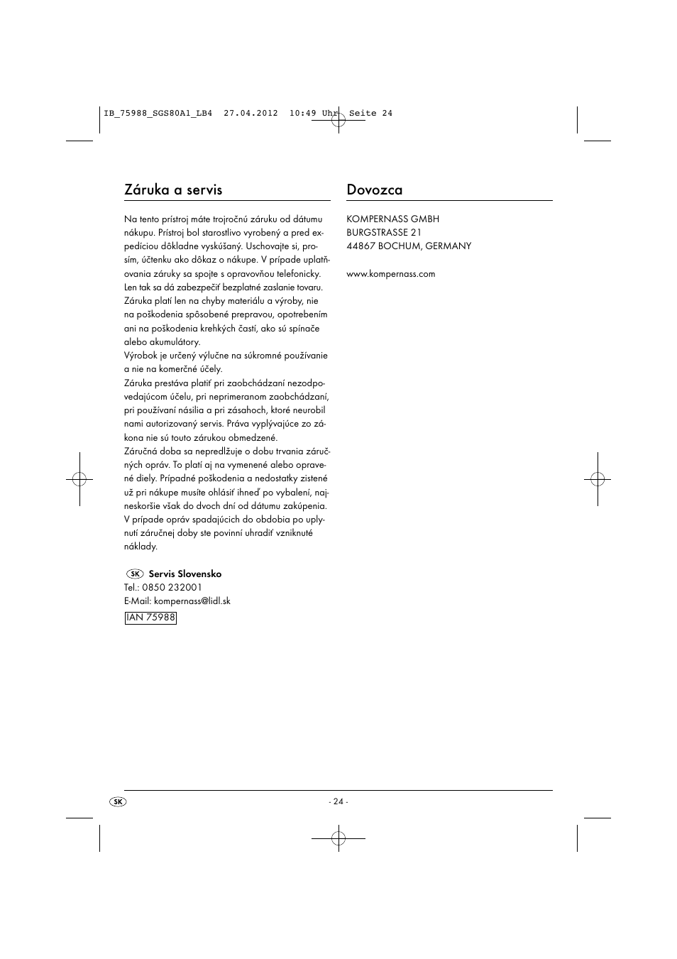 Záruka a servis, Dovozca | Silvercrest SGS 80 A1 User Manual | Page 26 / 33