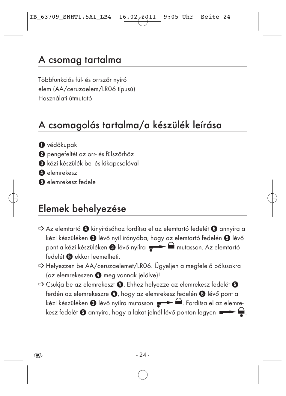 A csomag tartalma, A csomagolás tartalma/a készülék leírása, Elemek behelyezése | Silvercrest SNHT 1.5 A1 User Manual | Page 26 / 62