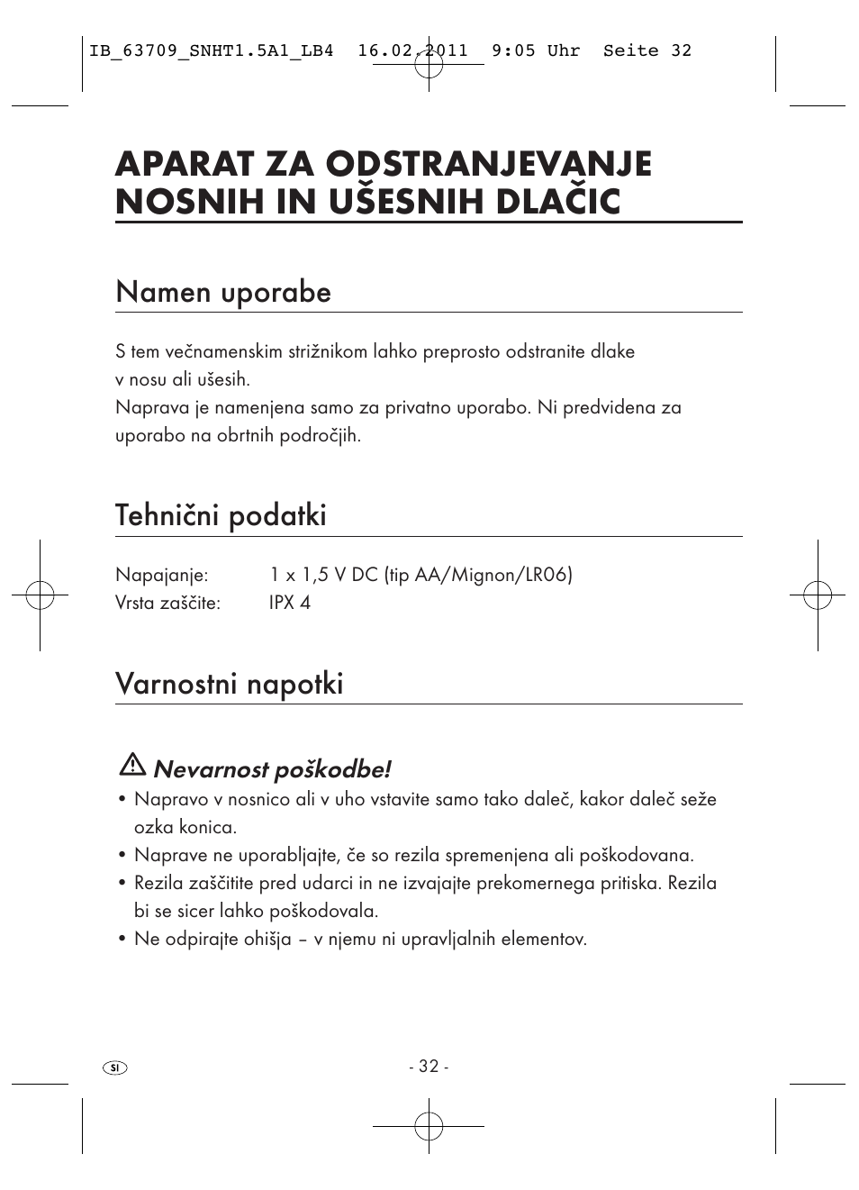 Aparat za odstranjevanje nosnih in ušesnih dlačic, Namen uporabe, Tehnični podatki | Varnostni napotki | Silvercrest SNHT 1.5 A1 User Manual | Page 34 / 62