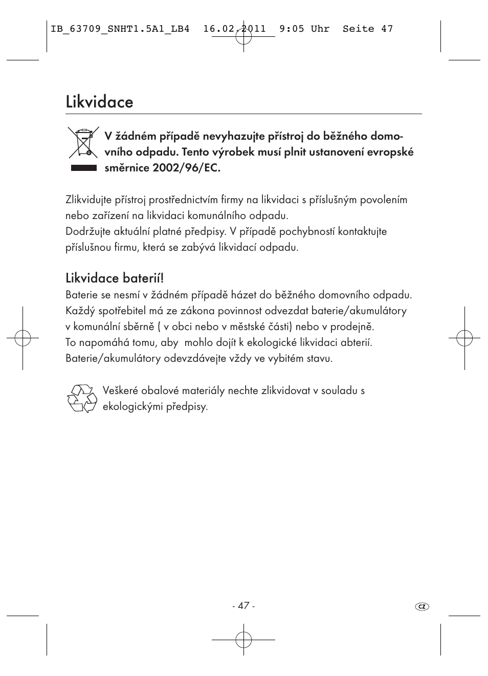 Likvidace, Likvidace baterií | Silvercrest SNHT 1.5 A1 User Manual | Page 49 / 62