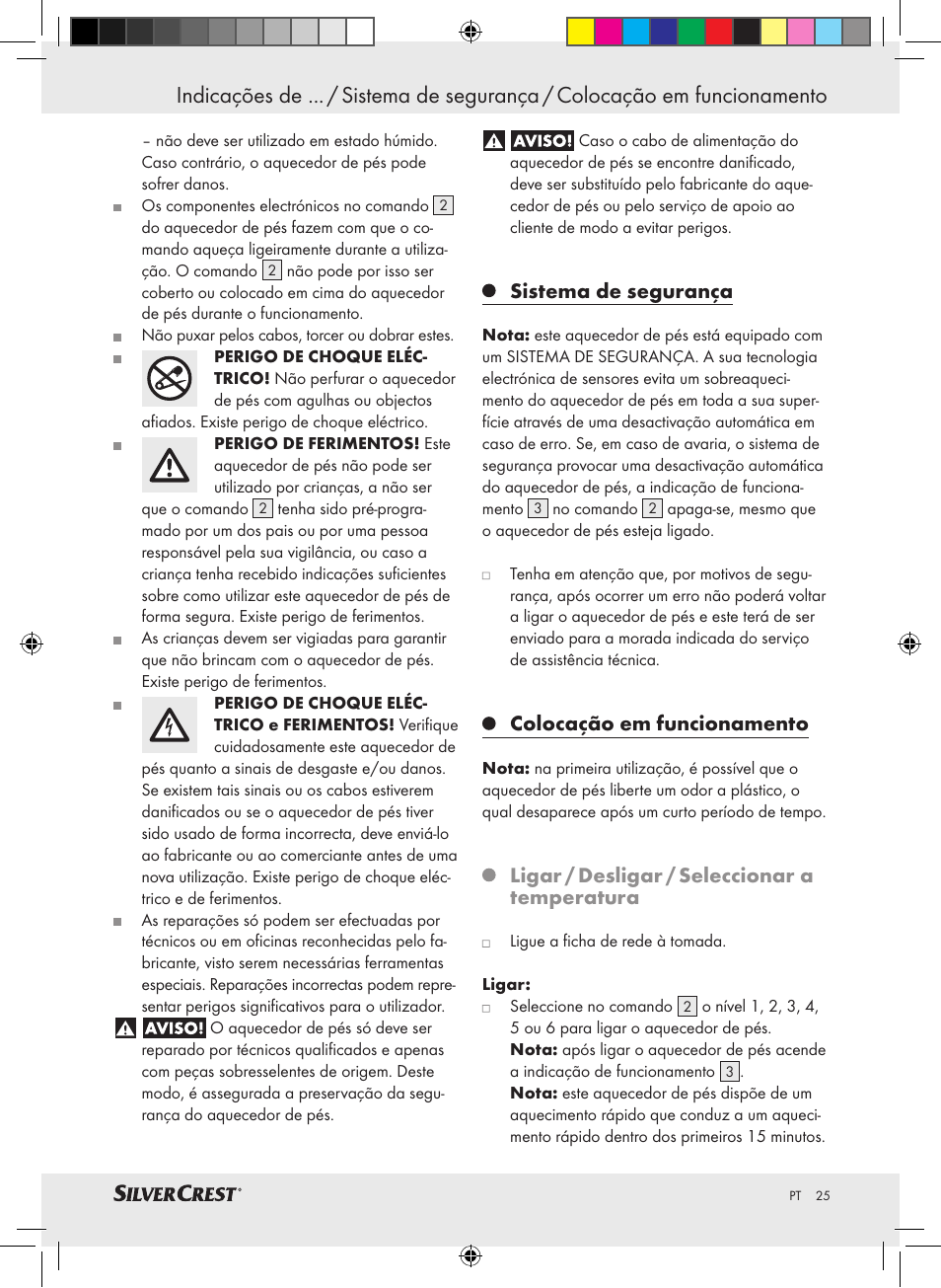 Sistema de segurança, Colocação em funcionamento, Ligar / desligar / seleccionar a temperatura | Silvercrest SFW 100 A2 User Manual | Page 21 / 40