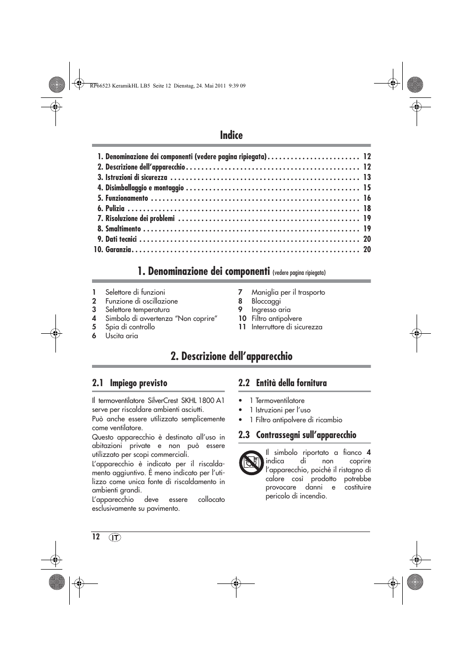 Indice, Denominazione dei componenti, Descrizione dell’apparecchio | 1 impiego previsto, 2 entità della fornitura, 3 contrassegni sull’apparecchio | Silvercrest SKHL 1800 A1 User Manual | Page 14 / 50