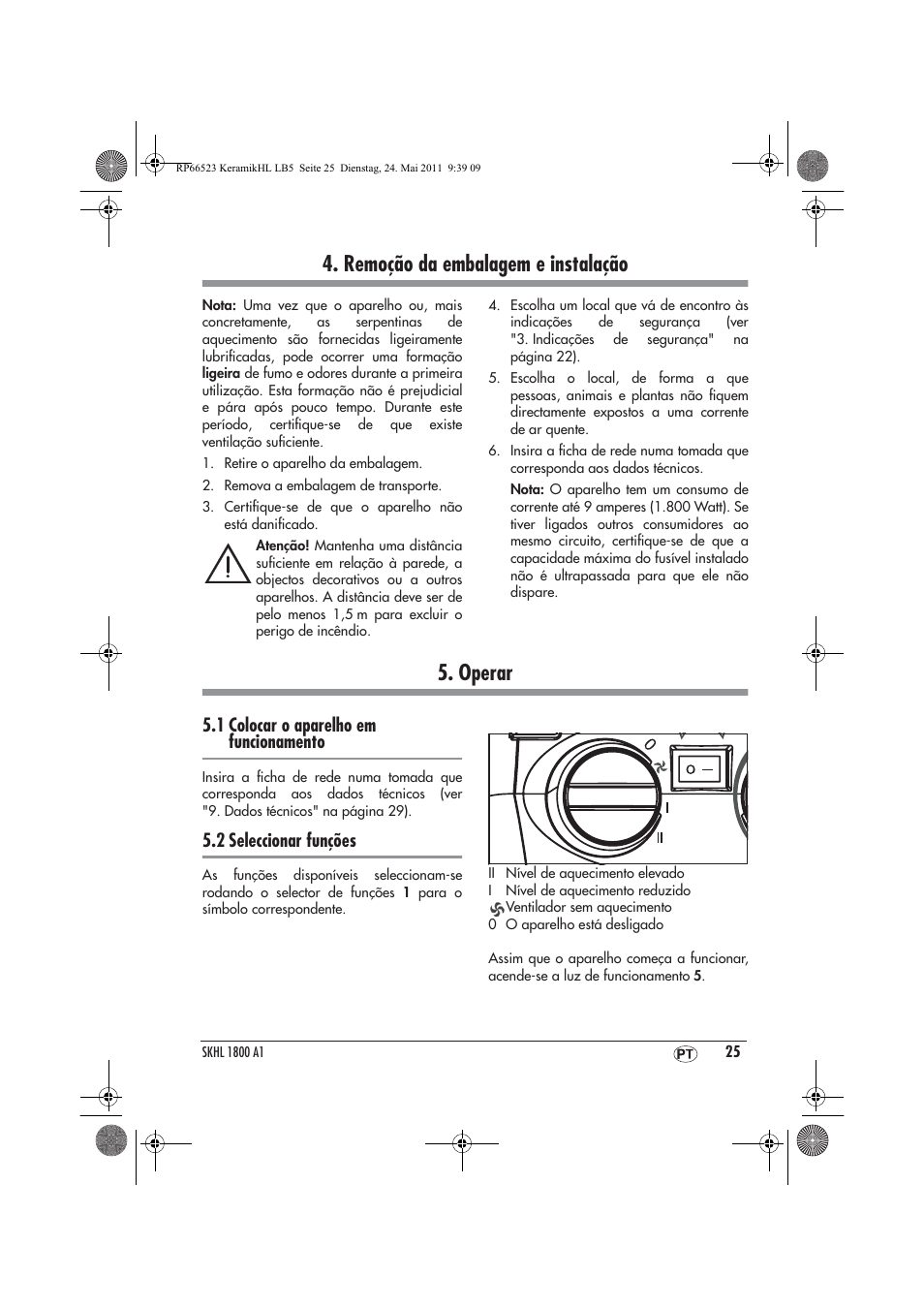 Remoção da embalagem e instalação, Operar, 1 colocar o aparelho em funcionamento | 2 seleccionar funções | Silvercrest SKHL 1800 A1 User Manual | Page 27 / 50