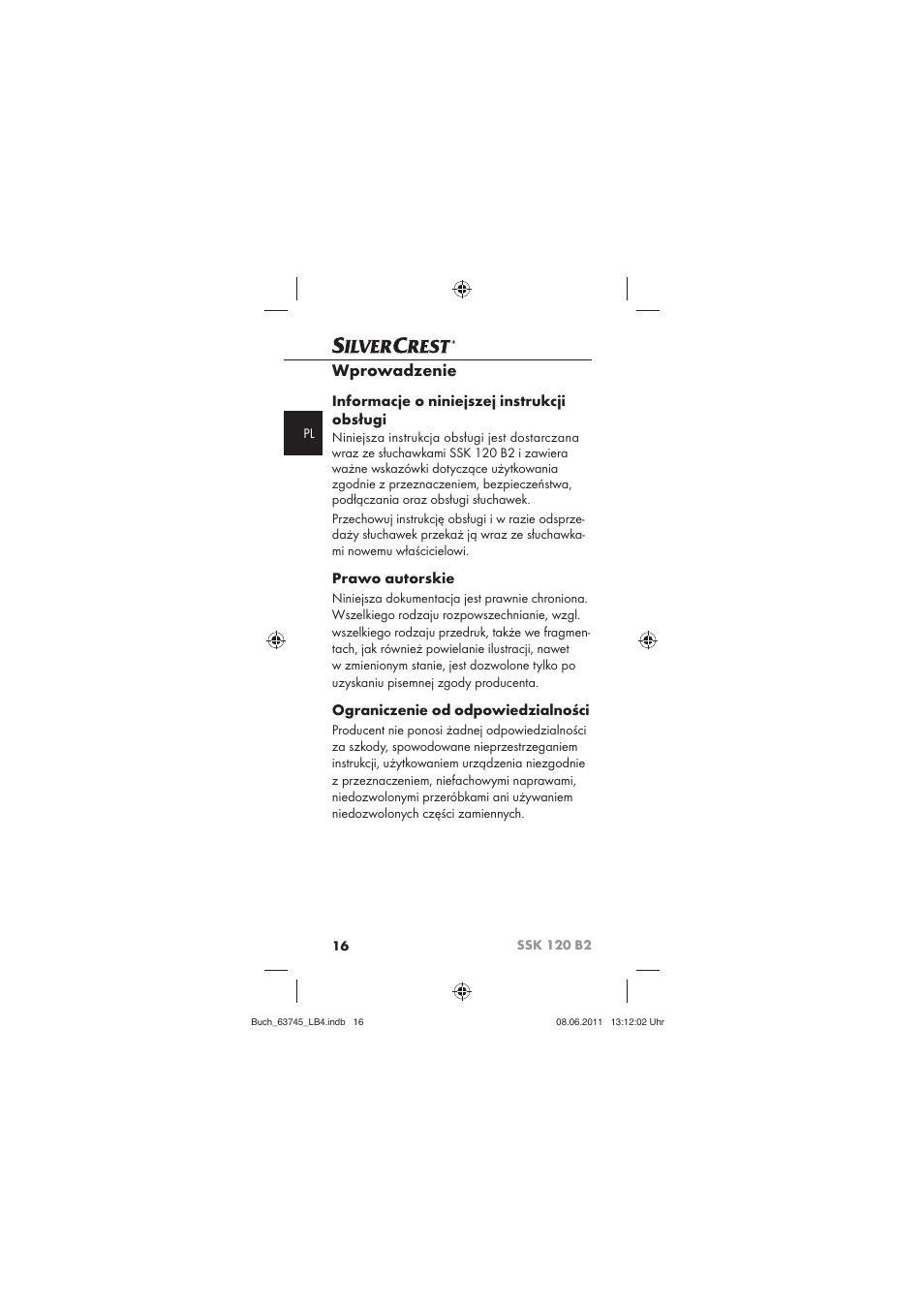 Wprowadzenie, Informacje o niniejszej instrukcji obsługi, Prawo autorskie | Ograniczenie od odpowiedzialności | Silvercrest SSK 120 B2 User Manual | Page 18 / 86