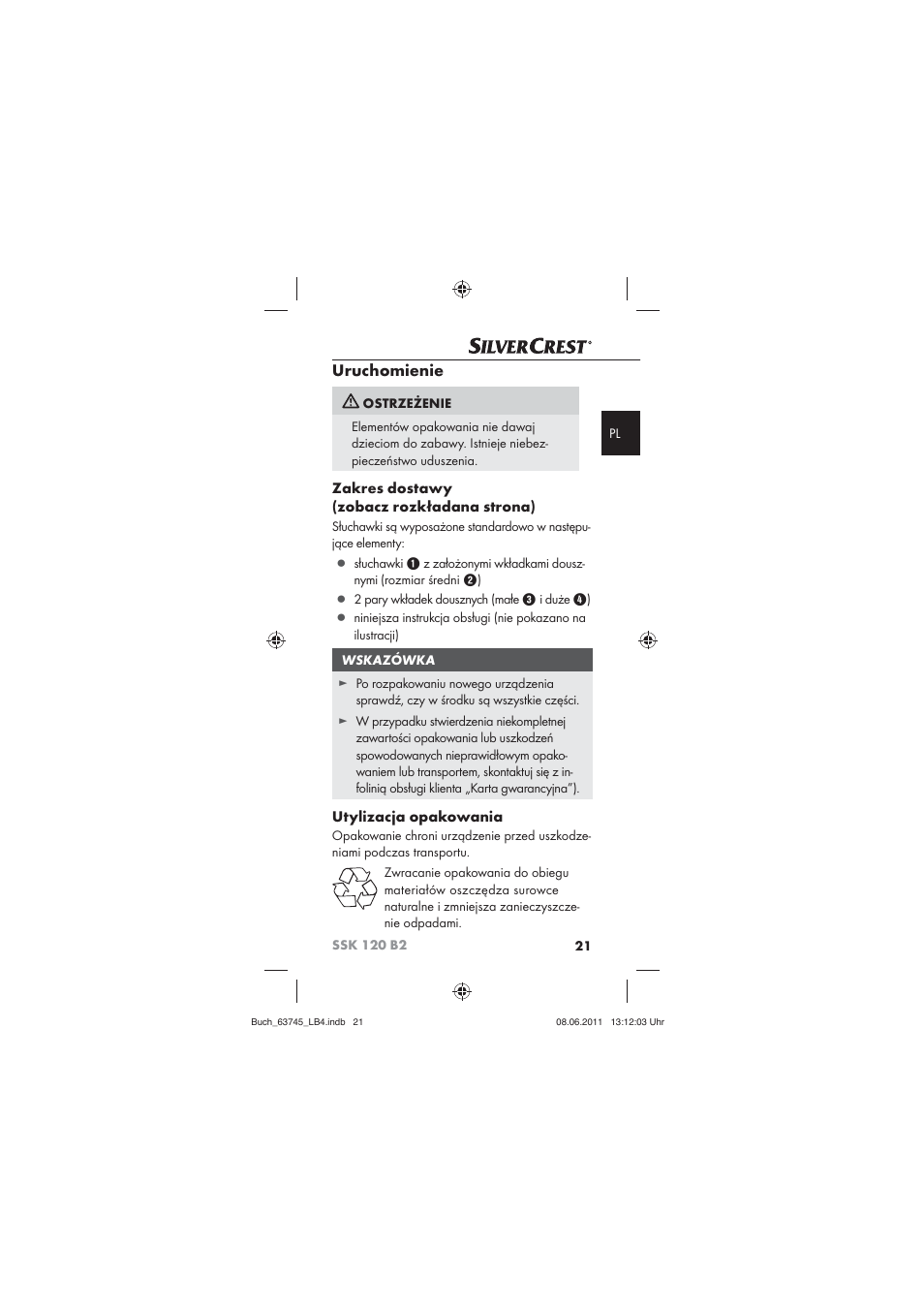 Uruchomienie, Zakres dostawy (zobacz rozkładana strona), Utylizacja opakowania | Silvercrest SSK 120 B2 User Manual | Page 23 / 86