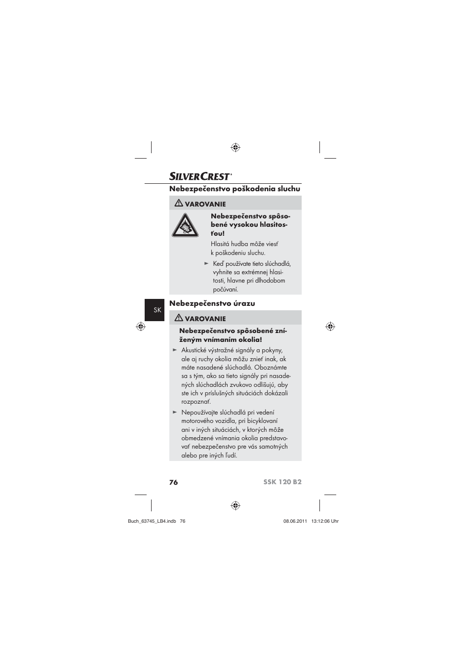 Nebezpečenstvo poškodenia sluchu, Nebezpečenstvo úrazu | Silvercrest SSK 120 B2 User Manual | Page 78 / 86
