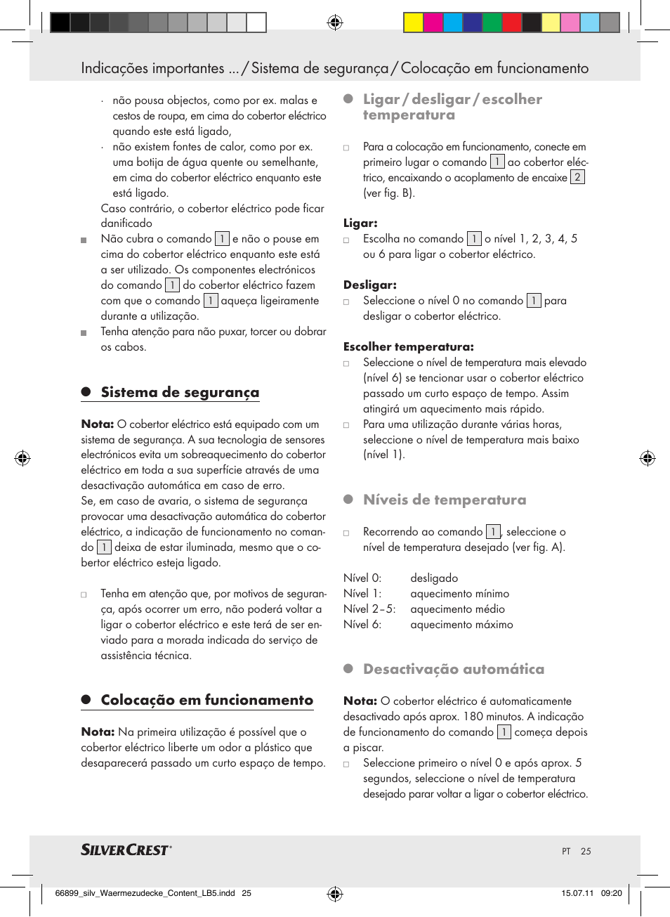 Sistema de segurança, Colocação em funcionamento, Ligar / desligar / escolher temperatura | Níveis de temperatura, Desactivação automática | Silvercrest Electric Blanket User Manual | Page 21 / 40
