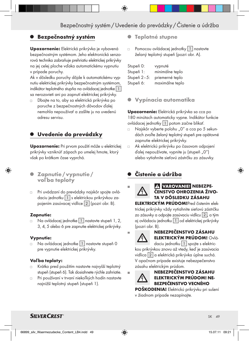 Bezpečnostný systém, Uvedenie do prevádzky, Zapnutie / vypnutie / voľba teploty | Teplotné stupne, Vypínacia automatika, Čistenie a údržba | Silvercrest Electric Blanket User Manual | Page 45 / 56