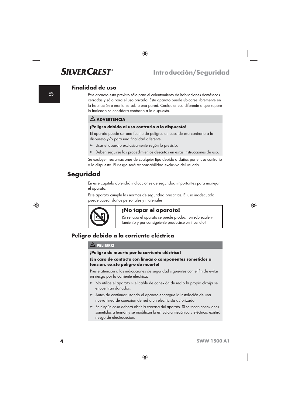 Introducción/seguridad, Seguridad, Finalidad de uso | No tapar el aparato, Peligro debido a la corriente eléctrica | Silvercrest SWW 1500 A1 User Manual | Page 6 / 92