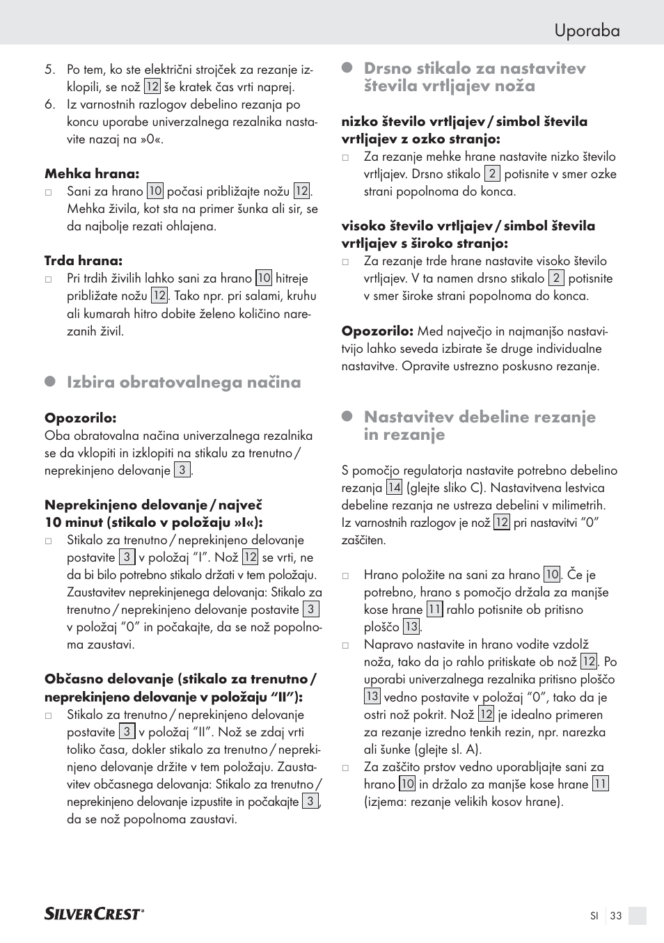 Uporaba, Izbira obratovalnega načina, Drsno stikalo za nastavitev števila vrtljajev noža | Nastavitev debeline rezanje in rezanje | Silvercrest SAS 150 A1 User Manual | Page 33 / 60