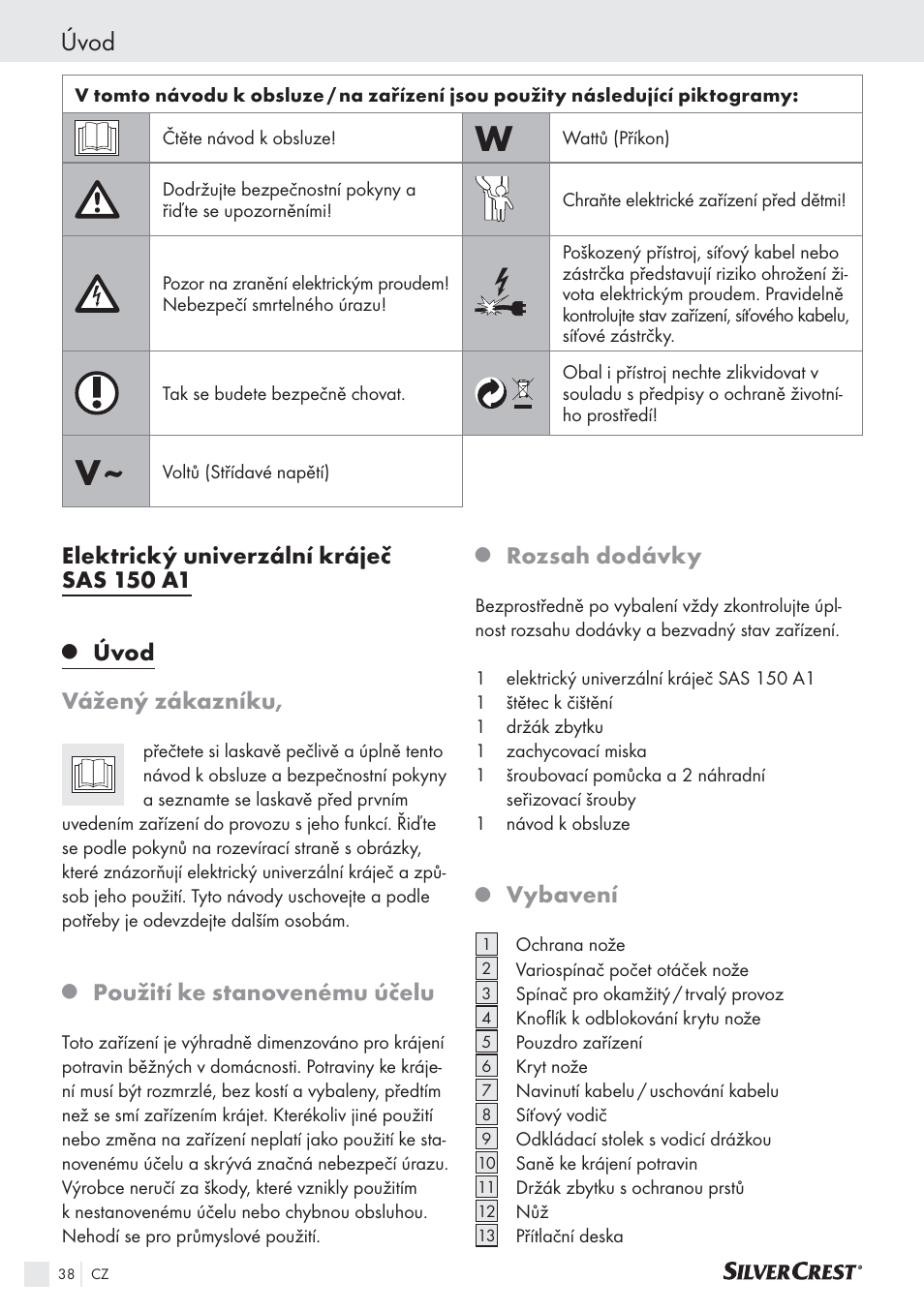 Úvod, Elektrický univerzální kráječ sas 150 a1, Úvod vážený zákazníku | Použití ke stanovenému účelu, Rozsah dodávky, Vybavení | Silvercrest SAS 150 A1 User Manual | Page 38 / 60