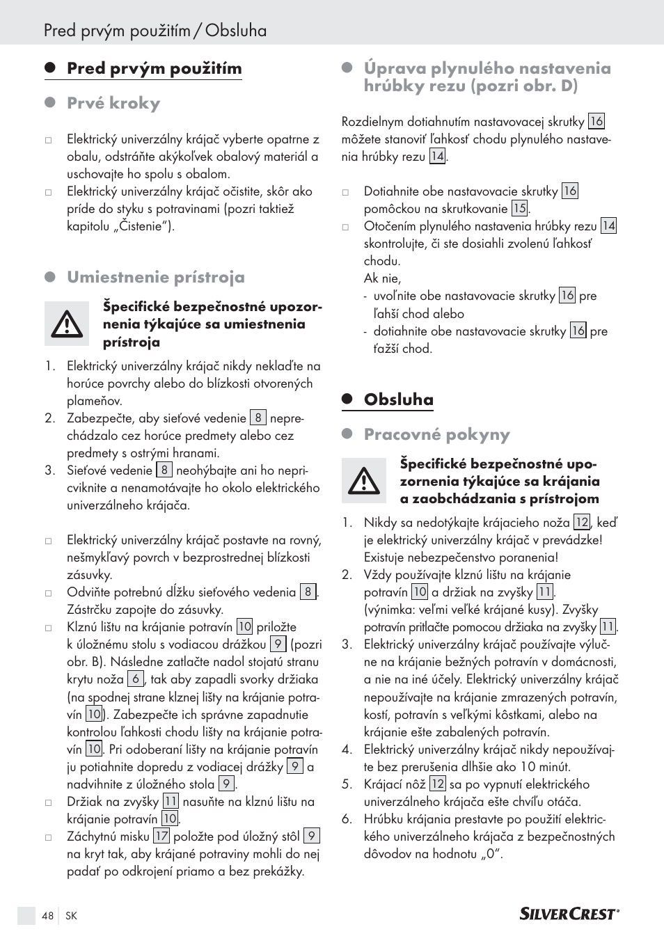 Pred prvým použitím / obsluha, Pred prvým použitím, Prvé kroky | Umiestnenie prístroja, Obsluha, Pracovné pokyny | Silvercrest SAS 150 A1 User Manual | Page 48 / 60