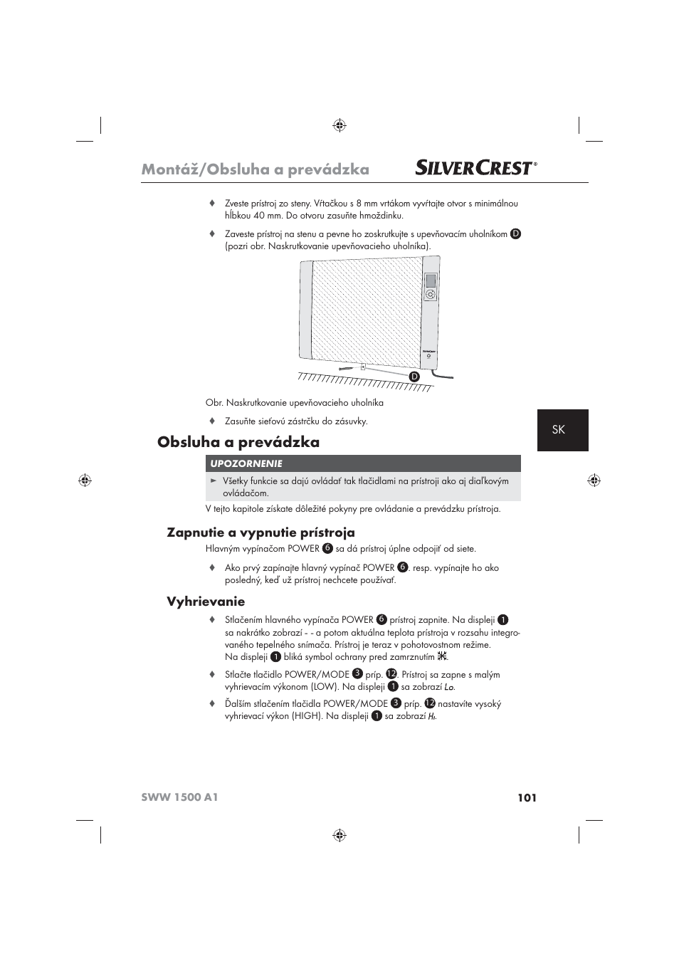 Montáž/obsluha a prevádzka, Obsluha a prevádzka, Zapnutie a vypnutie prístroja | Vyhrievanie | Silvercrest SWW 1500 A1 User Manual | Page 103 / 128