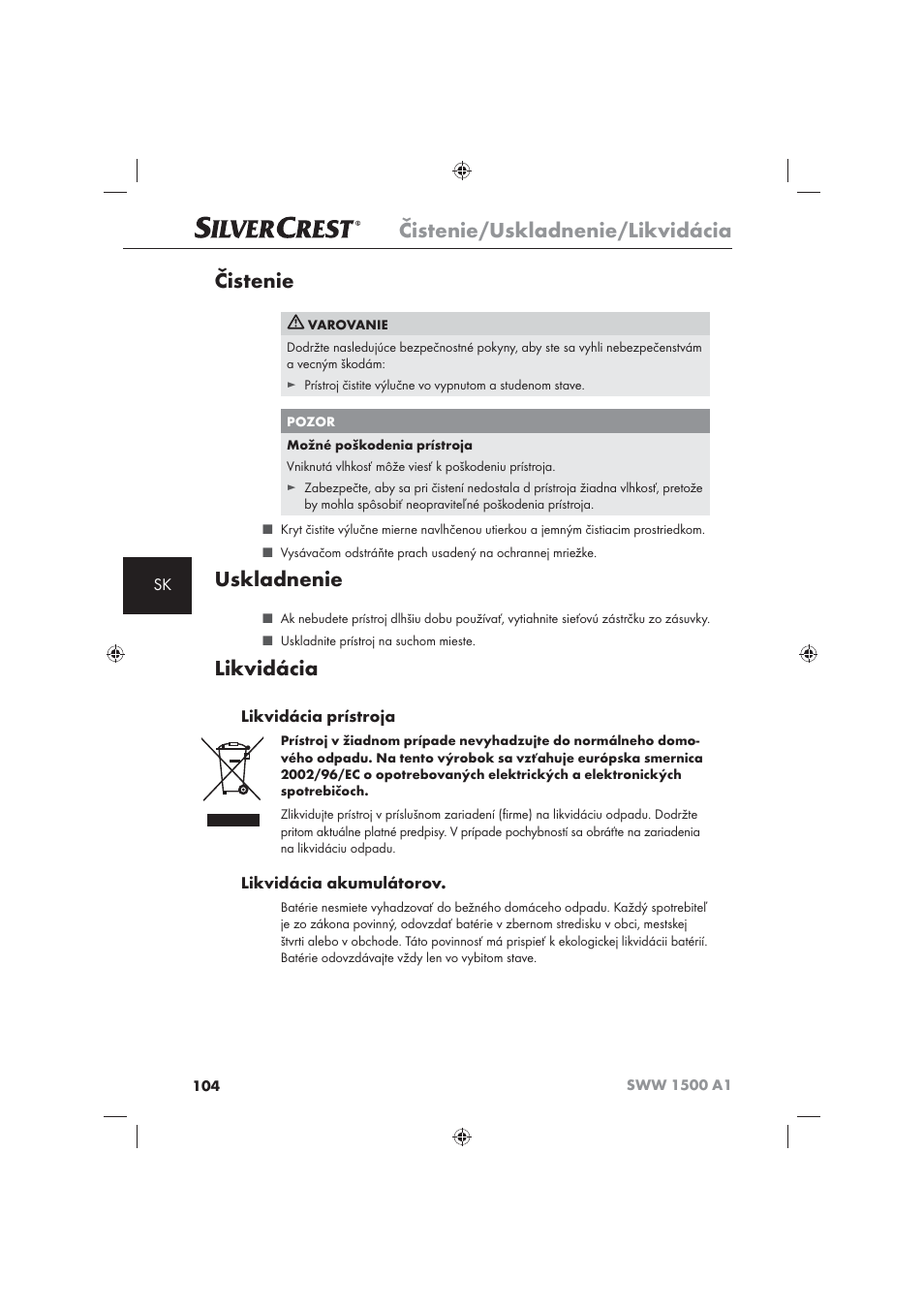 Čistenie/uskladnenie/likvidácia, Čistenie, Uskladnenie | Likvidácia, Likvidácia prístroja, Likvidácia akumulátorov | Silvercrest SWW 1500 A1 User Manual | Page 106 / 128