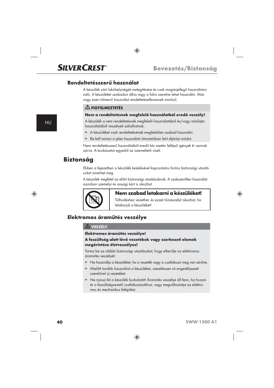 Bevezetés/biztonság, Biztonság, Rendeltetésszerű használat | Nem szabad letakarni a készüléket, Elektromos áramütés veszélye | Silvercrest SWW 1500 A1 User Manual | Page 42 / 128