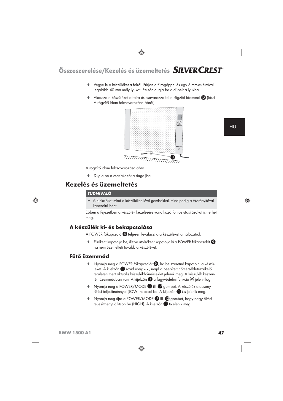 Összeszerelése/kezelés és üzemeltetés, Kezelés és üzemeltetés, A készülék ki- és bekapcsolása | Fűtő üzemmód | Silvercrest SWW 1500 A1 User Manual | Page 49 / 128