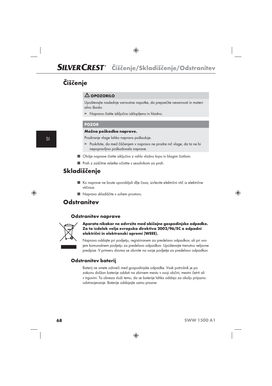 Čiščenje/skladiščenje/odstranitev, Čiščenje, Skladiščenje | Odstranitev, Odstranitev naprave, Odstranitev baterij | Silvercrest SWW 1500 A1 User Manual | Page 70 / 128