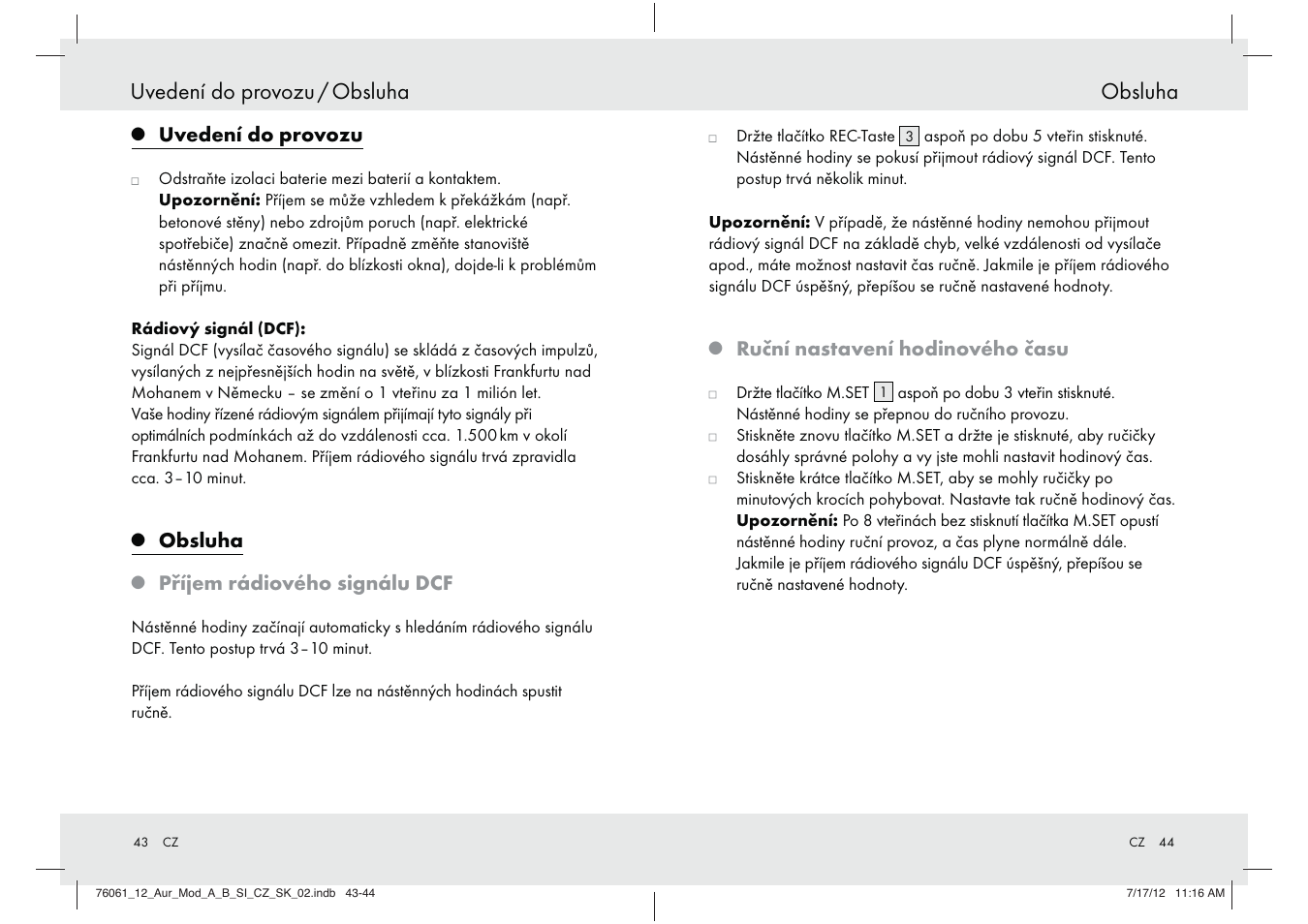 Uvedení do provozu / obsluha, Uvedení do provozu, Obsluha | Příjem rádiového signálu dcf, Ruční nastavení hodinového času | Silvercrest Z30312A Z30312B User Manual | Page 23 / 34