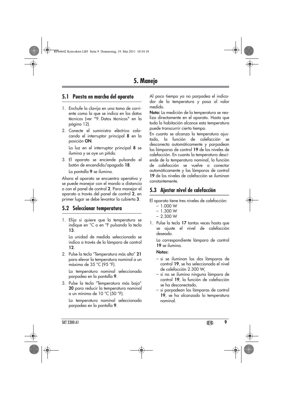 Manejo, 1 puesta en marcha del aparato, 2 seleccionar temperatura | 3 ajustar nivel de calefacción | Silvercrest SKT 2300 A1 User Manual | Page 11 / 58