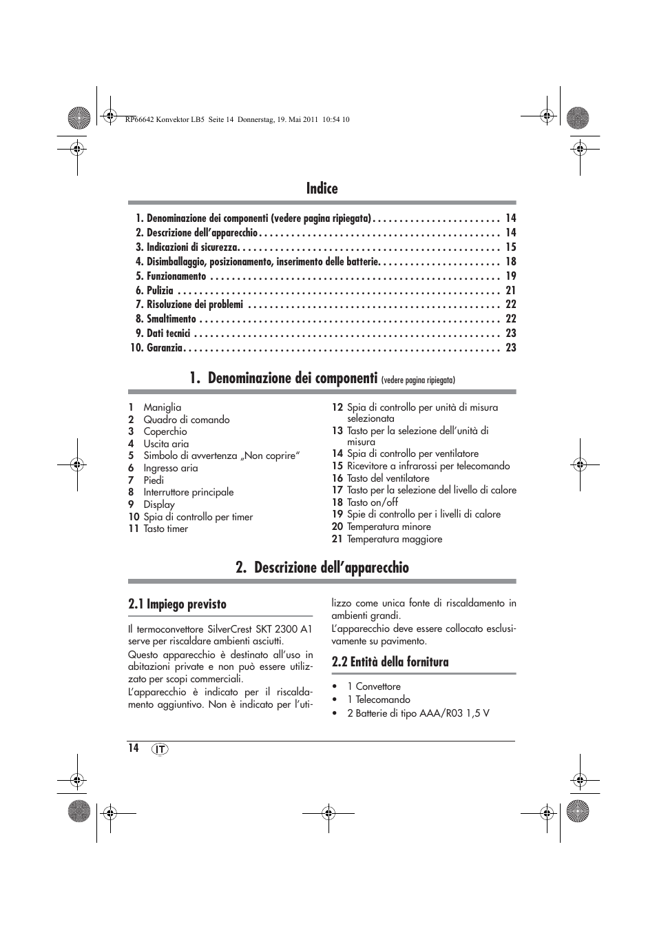 Indice, Denominazione dei componenti, Descrizione dell’apparecchio | 1 impiego previsto, 2 entità della fornitura | Silvercrest SKT 2300 A1 User Manual | Page 16 / 58