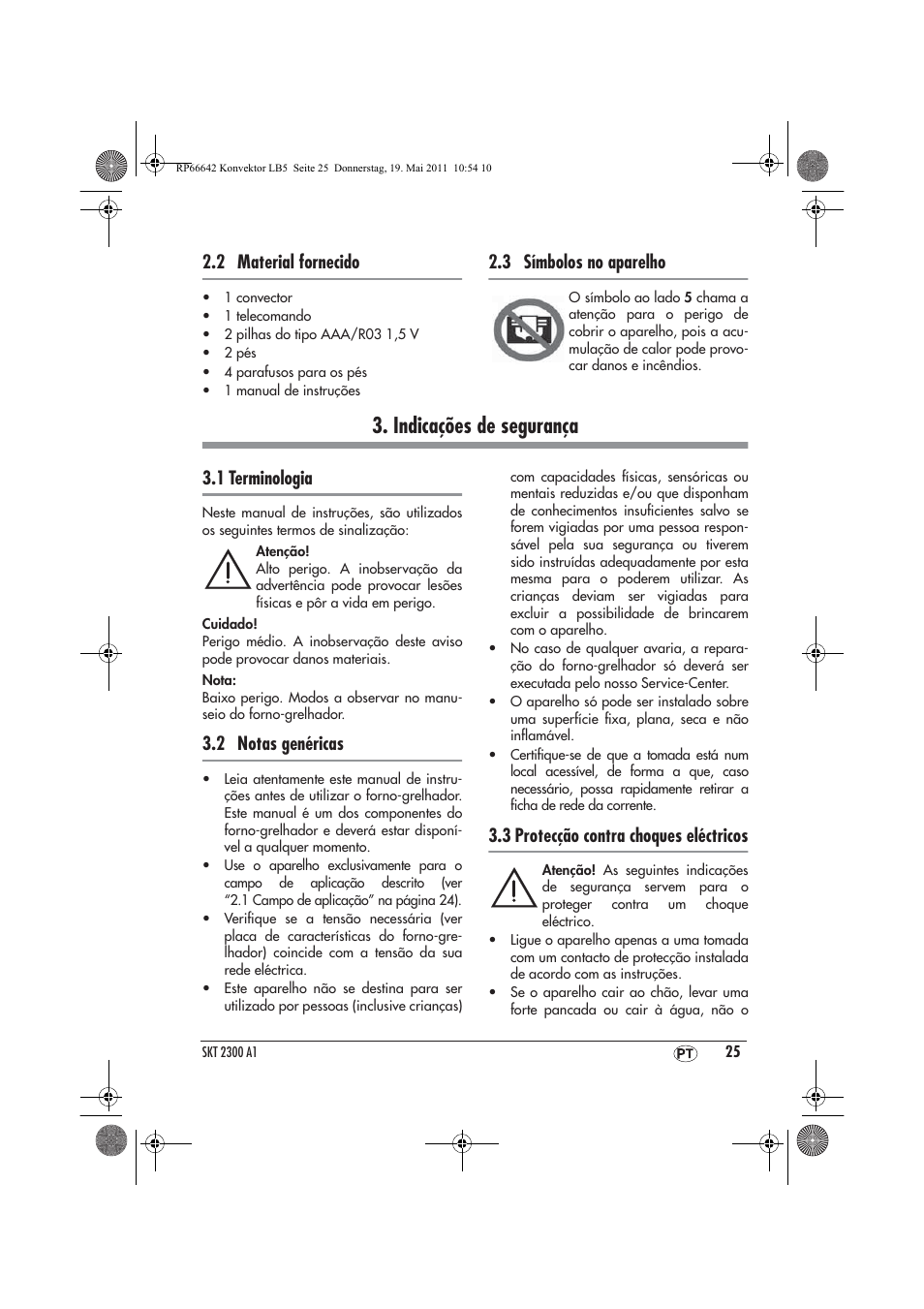 Indicações de segurança, 2 material fornecido, 3 símbolos no aparelho | 1 terminologia, 2 notas genéricas, 3 protecção contra choques eléctricos | Silvercrest SKT 2300 A1 User Manual | Page 27 / 58