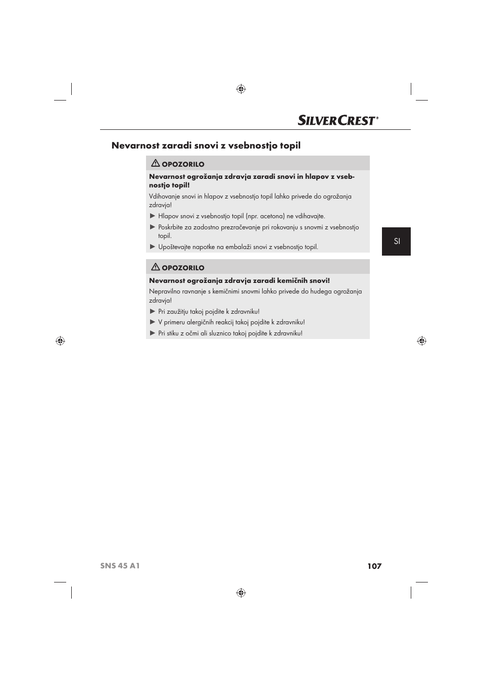 Nevarnost zaradi snovi z vsebnostjo topil | Silvercrest SNS 45 A1 User Manual | Page 107 / 194