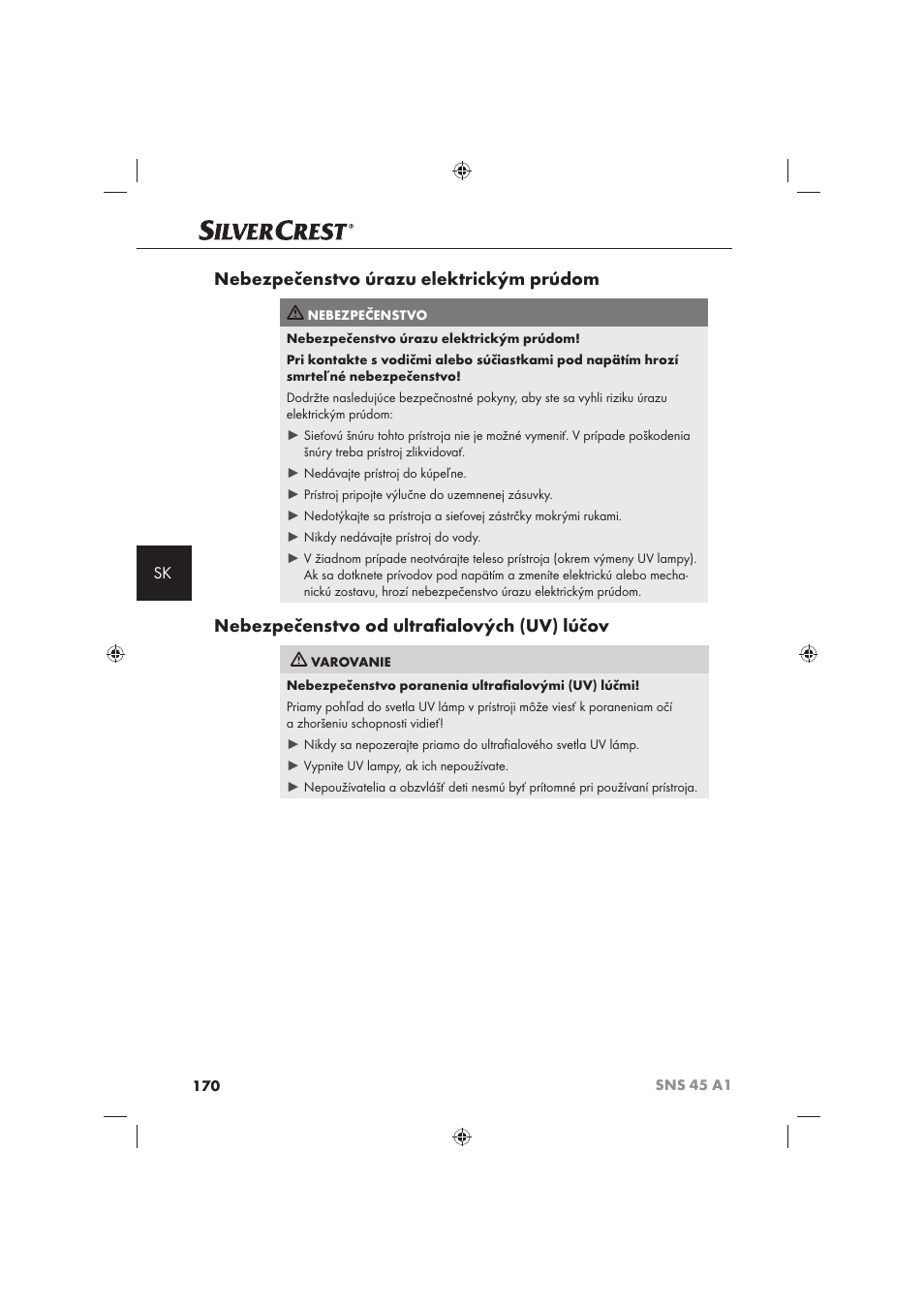 Nebezpečenstvo úrazu elektrickým prúdom, Nebezpečenstvo od ultraﬁ alových (uv) lúčov | Silvercrest SNS 45 A1 User Manual | Page 170 / 194