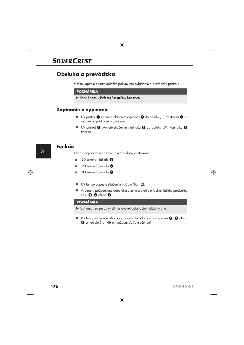 Obsluha a prevádzka, Zapínanie a vypínanie, Funkcie | Silvercrest SNS 45 A1 User Manual | Page 176 / 194