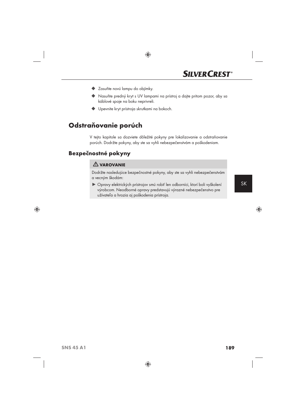 Odstraňovanie porúch, Bezpečnostné pokyny | Silvercrest SNS 45 A1 User Manual | Page 189 / 194