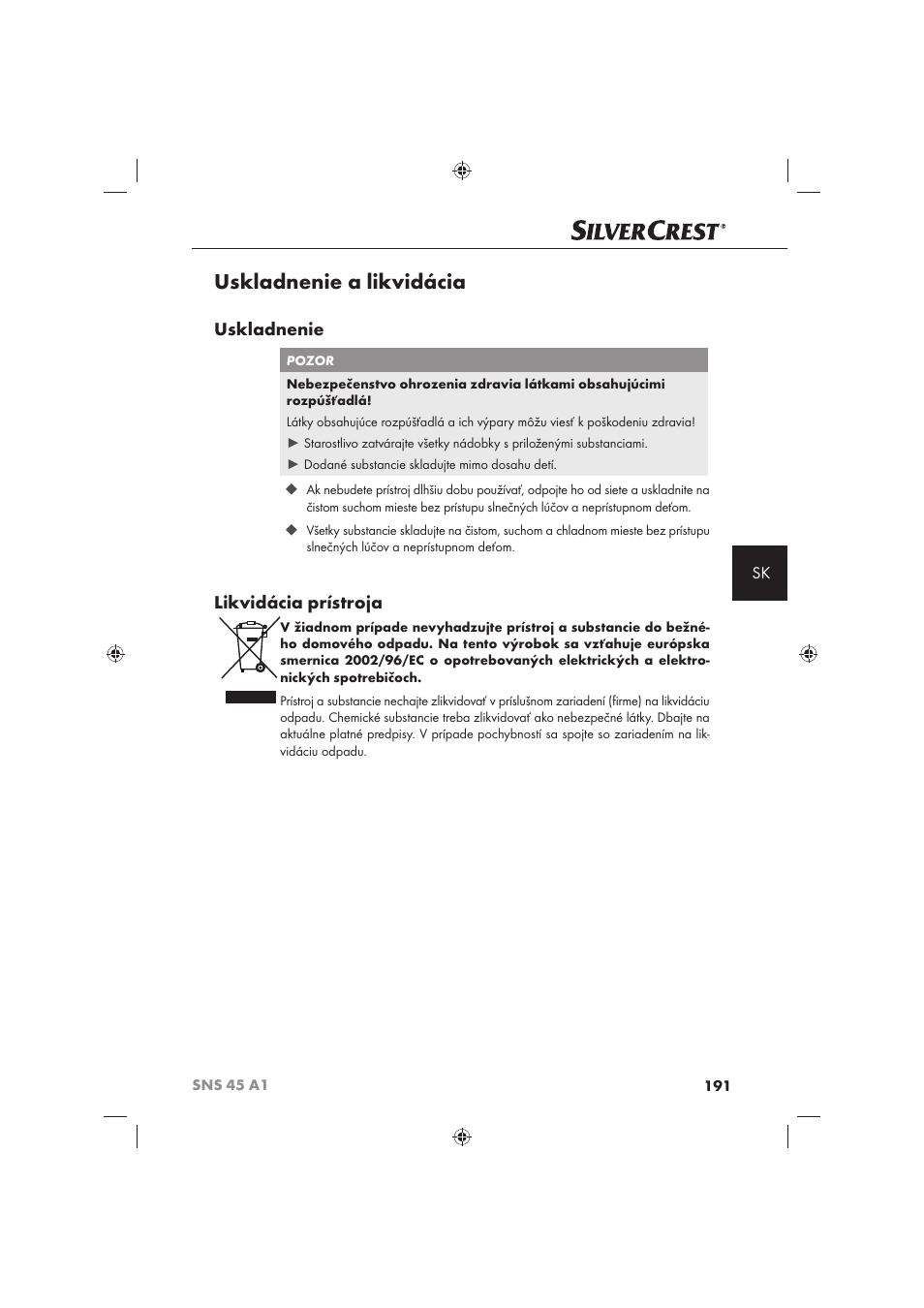 Uskladnenie a likvidácia, Uskladnenie, Likvidácia prístroja | Silvercrest SNS 45 A1 User Manual | Page 191 / 194
