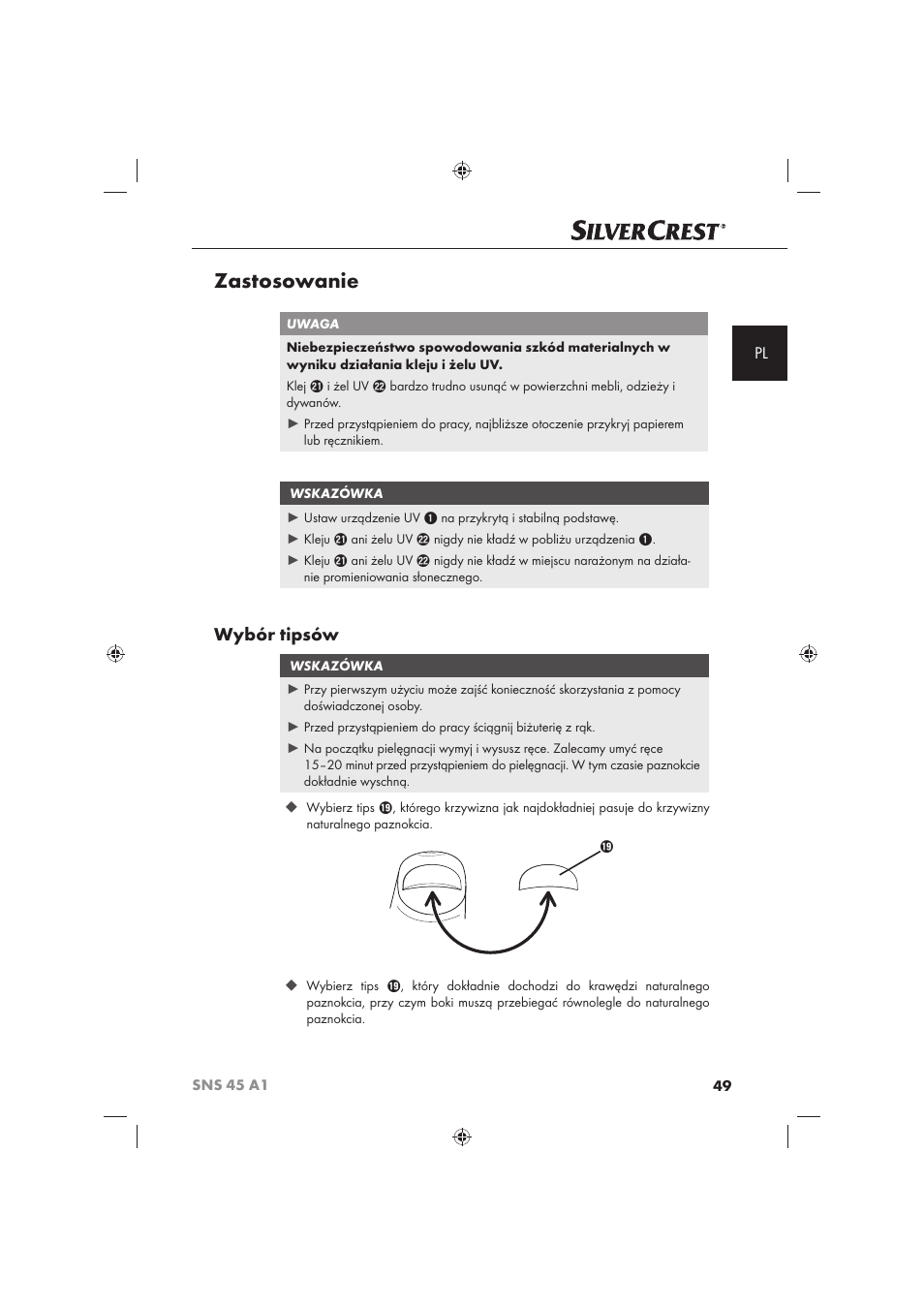 Zastosowanie, Wybór tipsów | Silvercrest SNS 45 A1 User Manual | Page 49 / 194