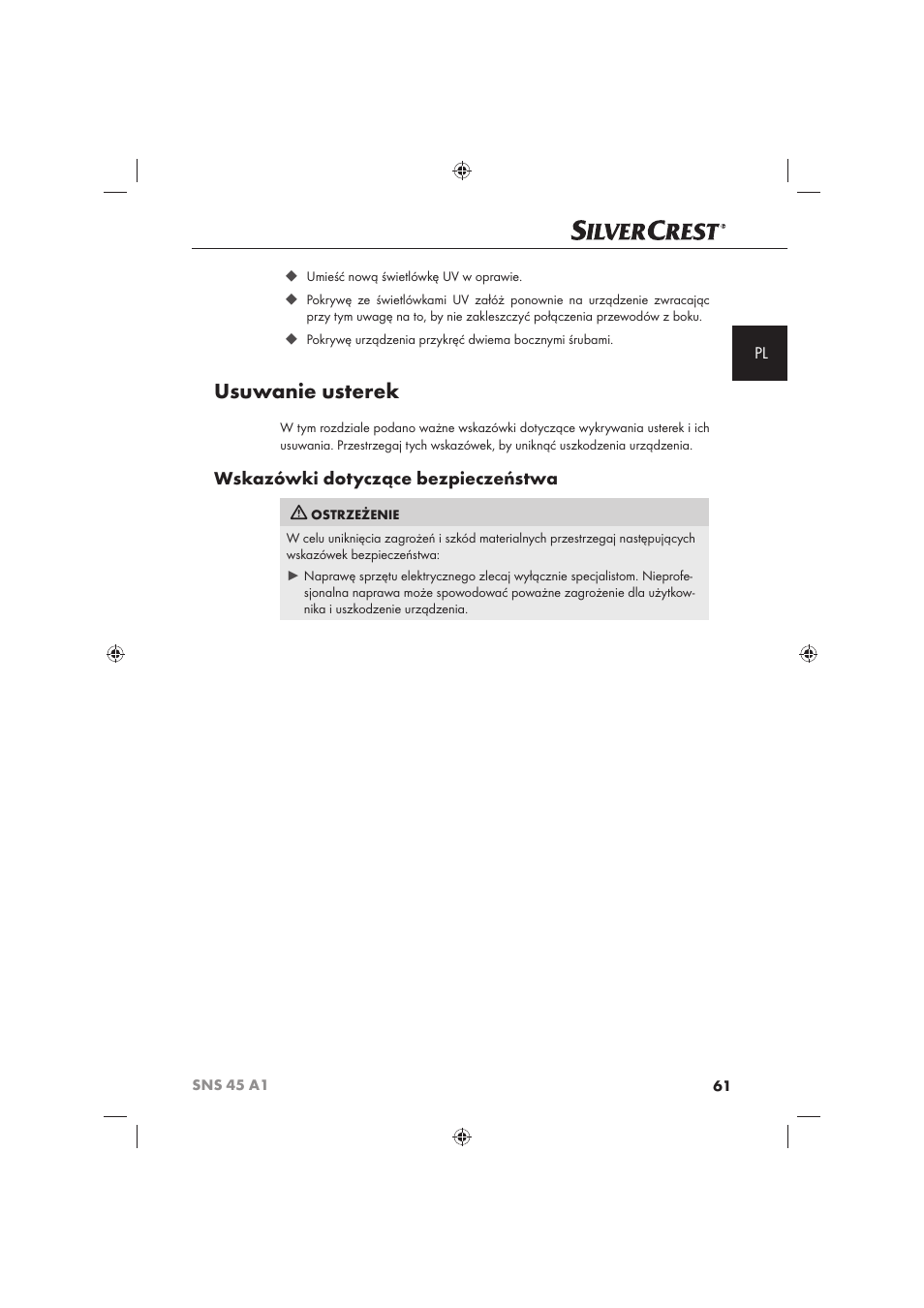 Usuwanie usterek, Wskazówki dotyczące bezpieczeństwa | Silvercrest SNS 45 A1 User Manual | Page 61 / 194