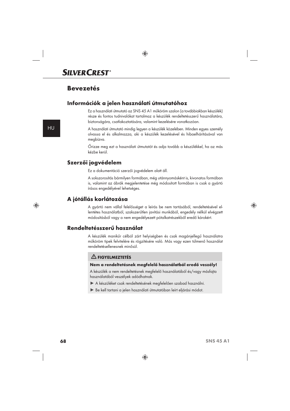 Bevezetés, Információk a jelen használati útmutatóhoz, Szerzői jogvédelem | A jótállás korlátozása, Rendeltetésszerű használat | Silvercrest SNS 45 A1 User Manual | Page 68 / 194