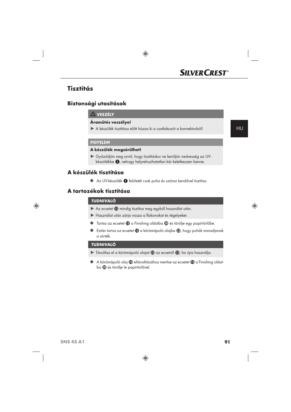 Tisztítás, Biztonsági utasítások, A készülék tisztítása | A tartozékok tisztítása | Silvercrest SNS 45 A1 User Manual | Page 91 / 194