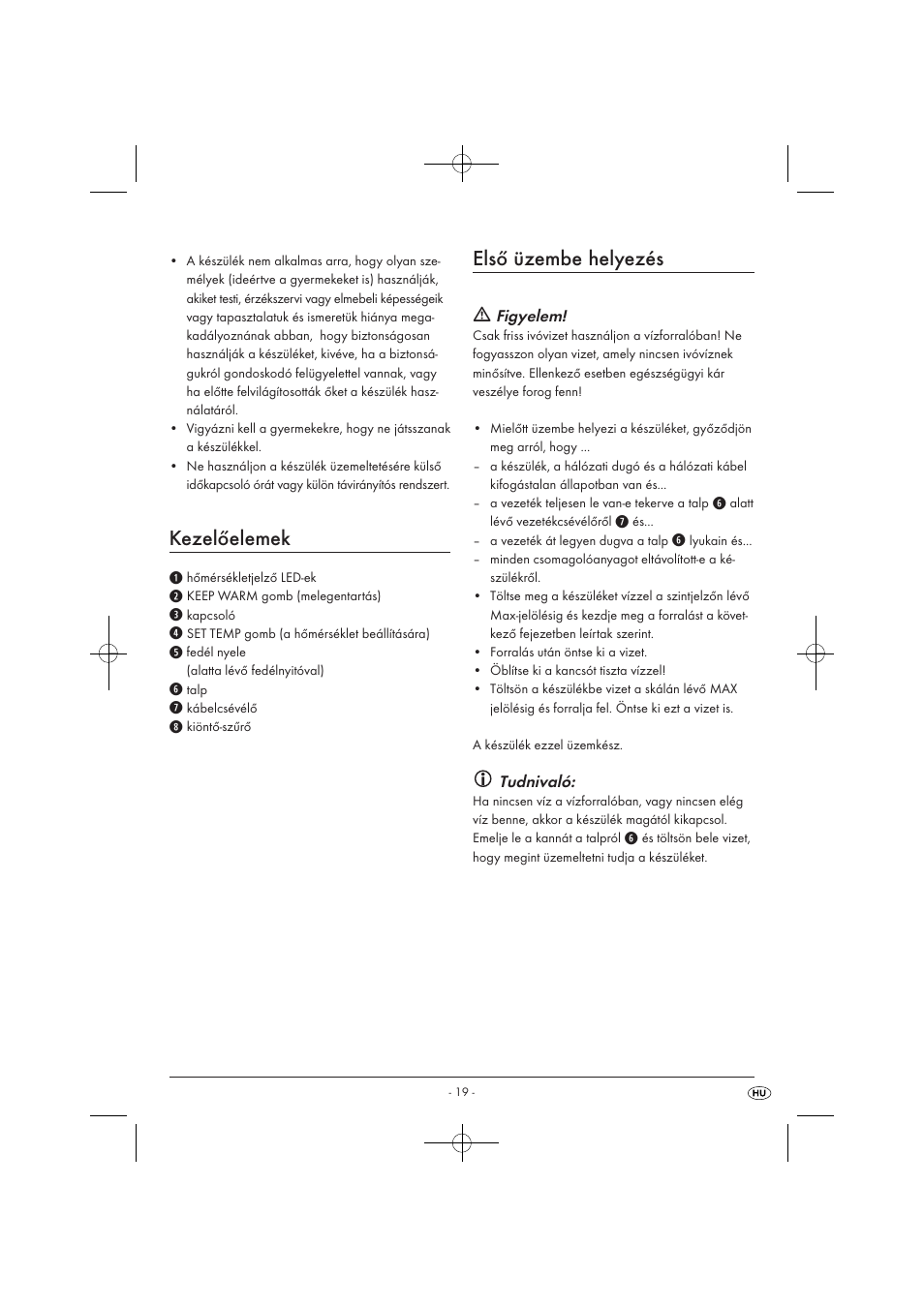 Kezelőelemek, Első üzembe helyezés, Figyelem | Tudnivaló | Silvercrest SWKD 3000 A1 User Manual | Page 21 / 58