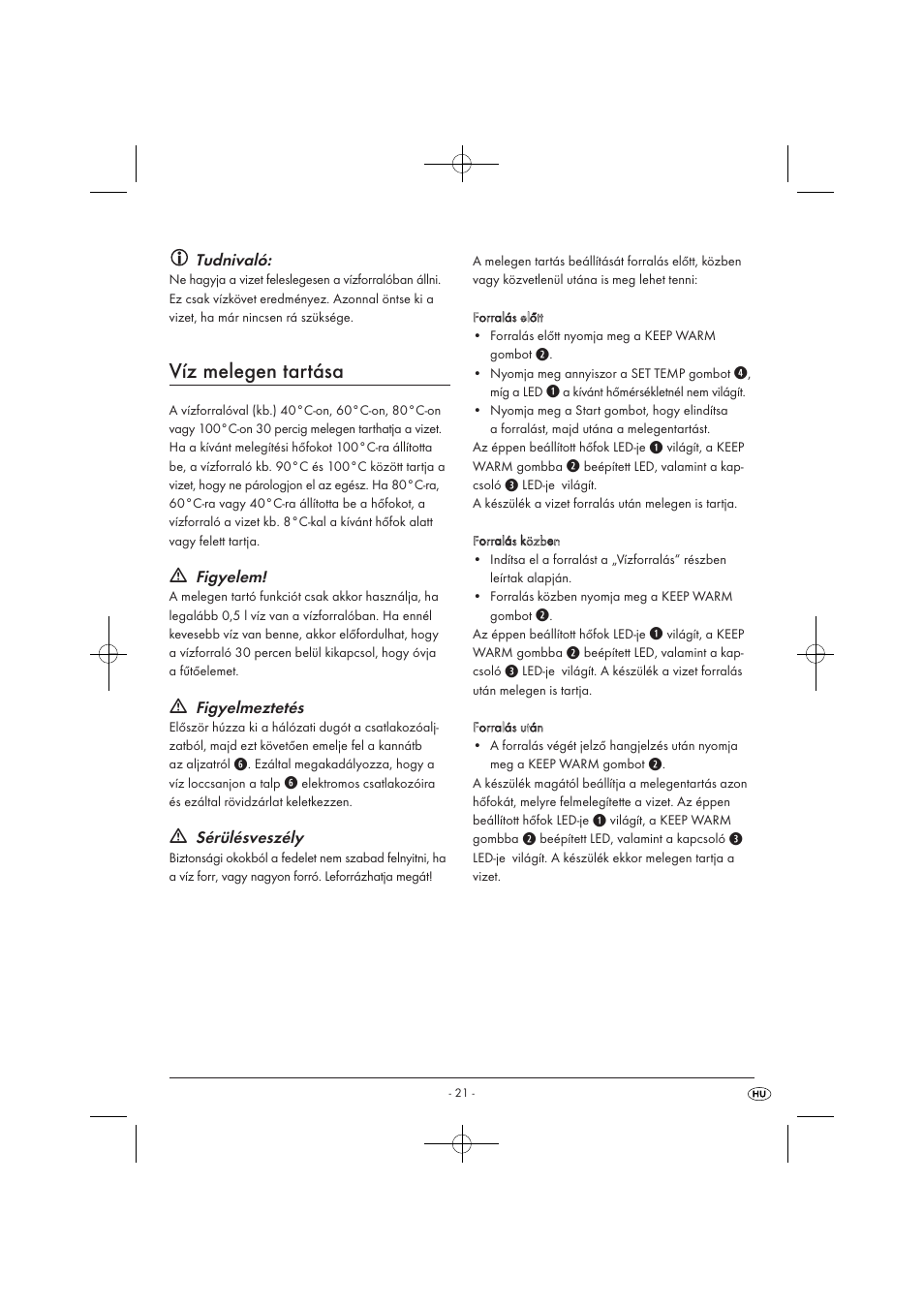 Víz melegen tartása, Tudnivaló, Figyelem | Figyelmeztetés, Sérülésveszély | Silvercrest SWKD 3000 A1 User Manual | Page 23 / 58