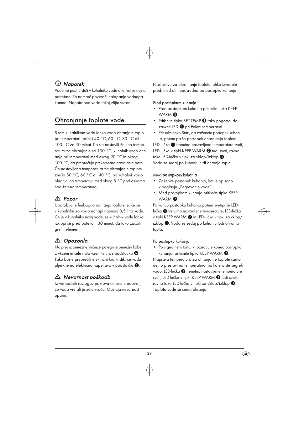 Ohranjanje toplote vode, Napotek, Pozor | Opozorilo, Nevarnost poškodb | Silvercrest SWKD 3000 A1 User Manual | Page 31 / 58