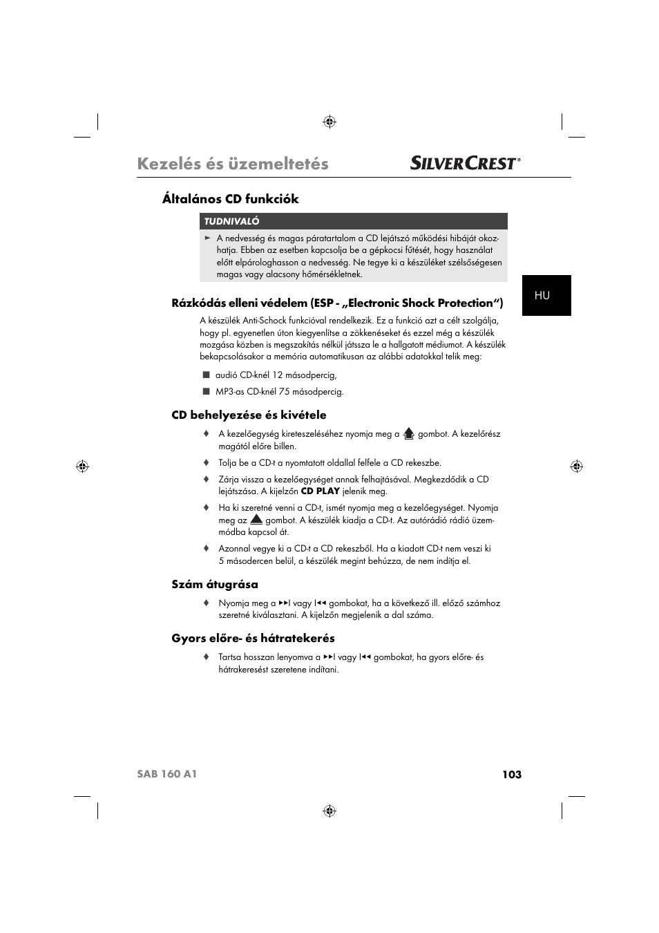 Kezelés és üzemeltetés, Általános cd funkciók, Cd behelyezése és kivétele | Szám átugrása, Gyors előre- és hátratekerés | Silvercrest SAB 160 A1 User Manual | Page 105 / 242