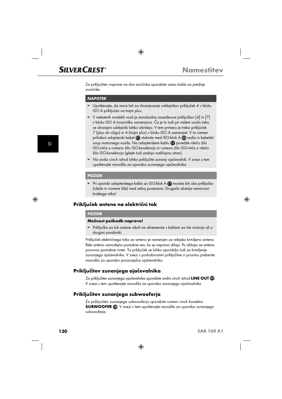 Namestitev, Priključek antene na električni tok, Priključitev zunanjega ojačevalnika | Priključitev zunanjega subwooferja | Silvercrest SAB 160 A1 User Manual | Page 132 / 242