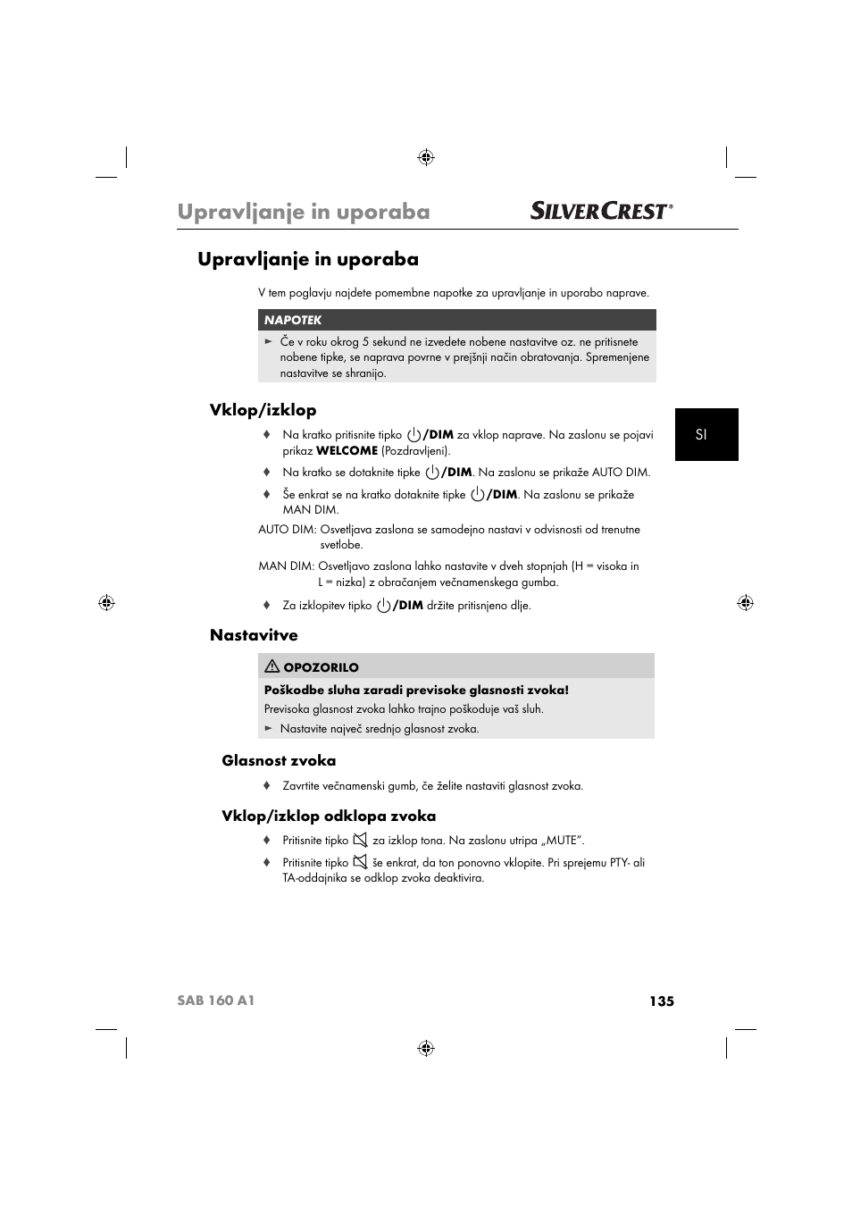 Upravljanje in uporaba, Vklop/izklop, Nastavitve | Glasnost zvoka, Vklop/izklop odklopa zvoka | Silvercrest SAB 160 A1 User Manual | Page 137 / 242