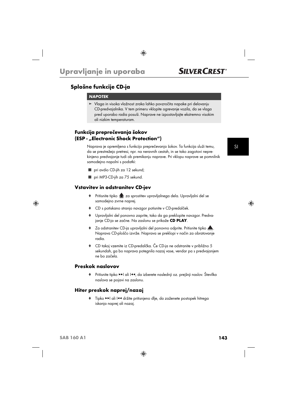 Upravljanje in uporaba, Splošne funkcije cd-ja, Vstavitev in odstranitev cd-jev | Preskok naslovov, Hiter preskok naprej/nazaj | Silvercrest SAB 160 A1 User Manual | Page 145 / 242