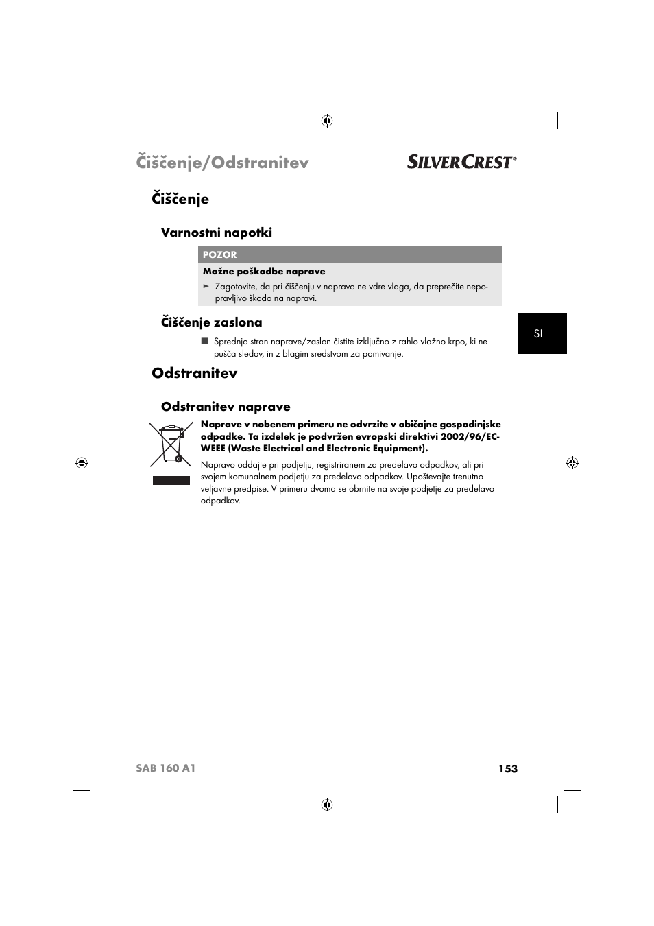 Čiščenje/odstranitev, Čiščenje, Odstranitev | Varnostni napotki, Čiščenje zaslona, Odstranitev naprave | Silvercrest SAB 160 A1 User Manual | Page 155 / 242