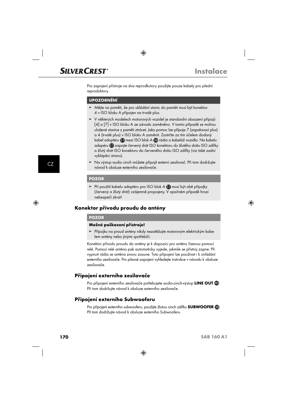 Instalace, Konektor přívodu proudu do antény, Připojení externího zesilovače | Připojení externího subwooferu | Silvercrest SAB 160 A1 User Manual | Page 172 / 242