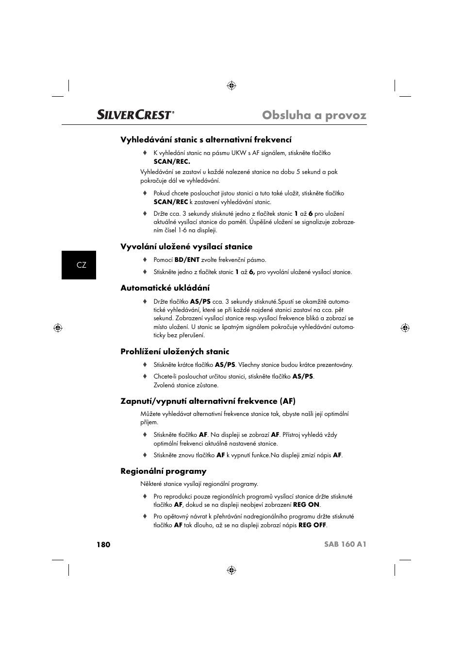 Obsluha a provoz, Cz vyhledávání stanic s alternativní frekvencí, Vyvolání uložené vysílací stanice | Automatické ukládání, Prohlížení uložených stanic, Zapnutí/vypnutí alternativní frekvence (af), Regionální programy | Silvercrest SAB 160 A1 User Manual | Page 182 / 242