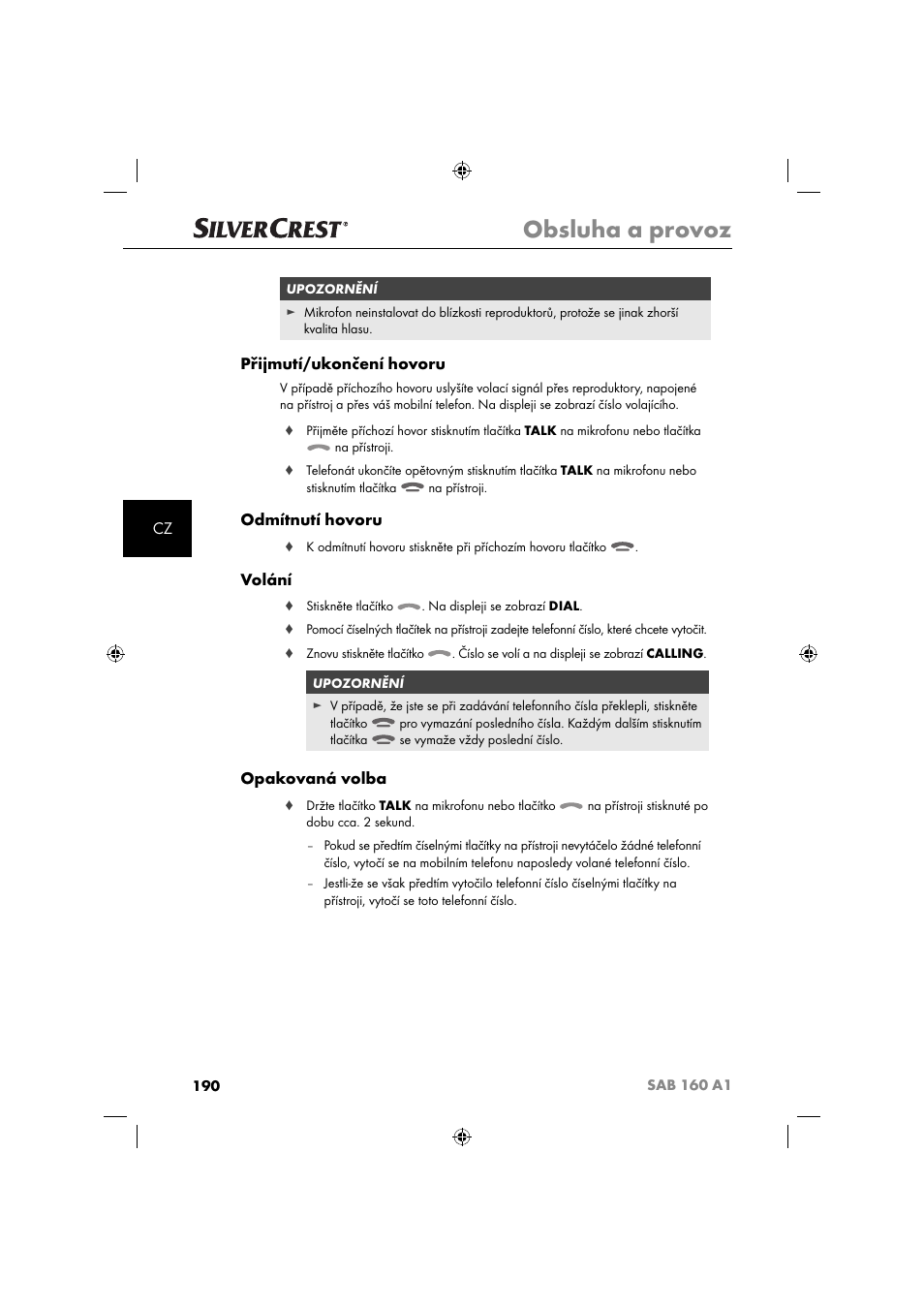 Obsluha a provoz, Přijmutí/ukončení hovoru, Odmítnutí hovoru | Volání, Opakovaná volba | Silvercrest SAB 160 A1 User Manual | Page 192 / 242