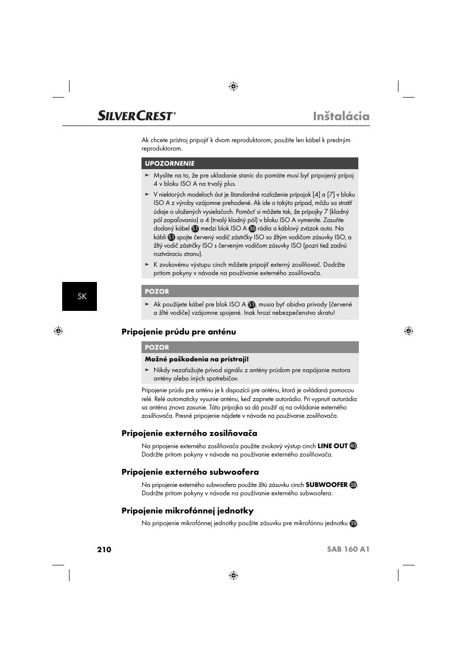 Inštalácia, Pripojenie prúdu pre anténu, Pripojenie externého zosilňovača | Pripojenie externého subwoofera, Pripojenie mikrofónnej jednotky | Silvercrest SAB 160 A1 User Manual | Page 212 / 242