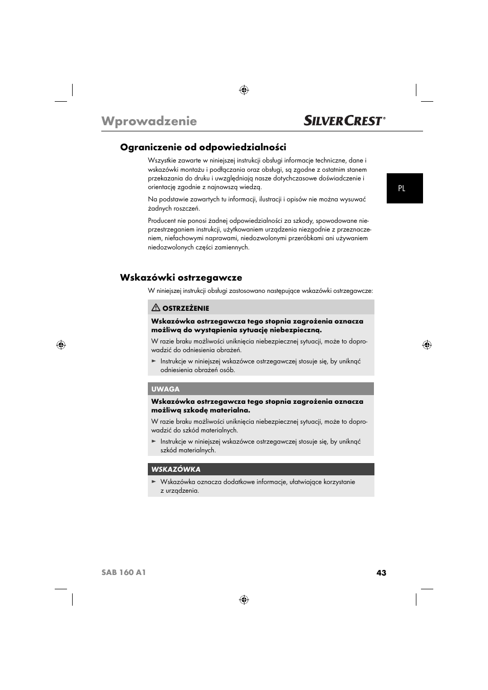 Wprowadzenie, Ograniczenie od odpowiedzialności, Wskazówki ostrzegawcze | Silvercrest SAB 160 A1 User Manual | Page 45 / 242